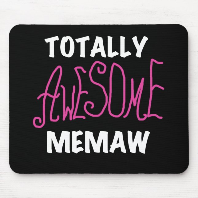 Totally Awesome Memaw Pink T-shirts and Gifts Mouse Pad (Front)