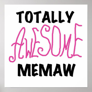 Totally Awesome Memaw Pink T-shirts and Gifts Poster