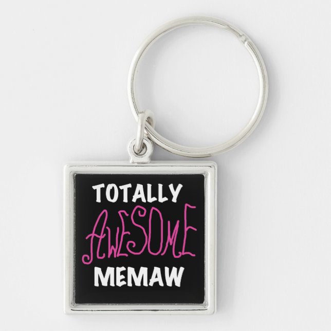 Totally Awesome Memaw Pink T-shirts Keychain (Front)