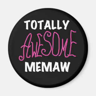 Totally Awesome Memaw Pink T-shirts Magnet