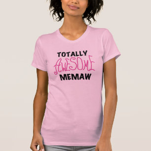 Totally Awesome Memaw Pink Tshirts and Gifts