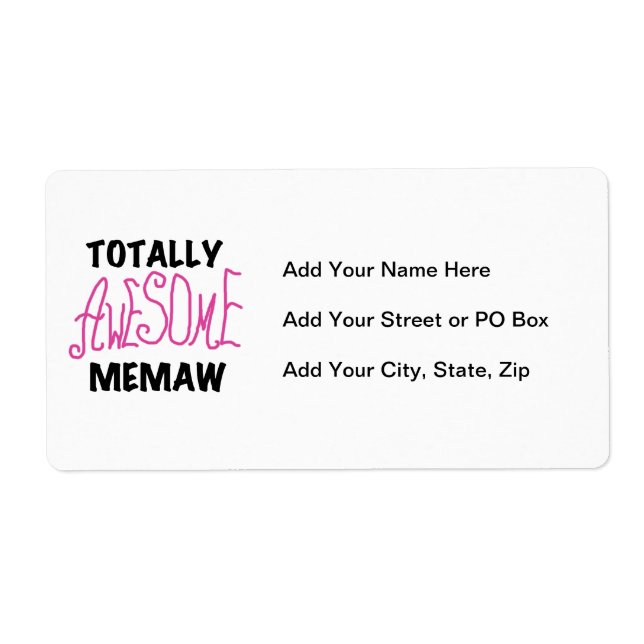 Totally Awesome Memaw Pink Tshirts and Gifts Label (Front)