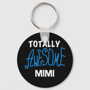 Totally Awesome Mimi Blue T-shirts and Gifts Keychain