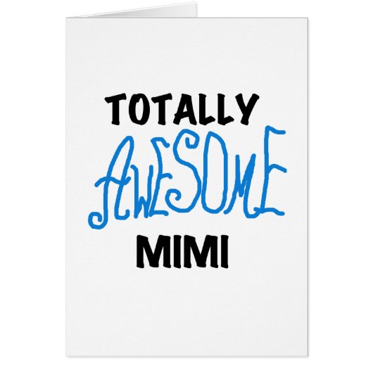 Totally Awesome Mimi Blue Tshirts and Gifts (Front)