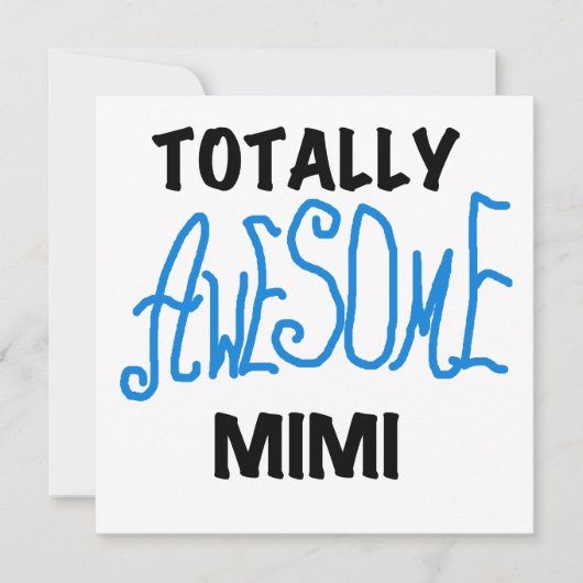 Totally Awesome Mimi Blue Tshirts and Gifts (Front)