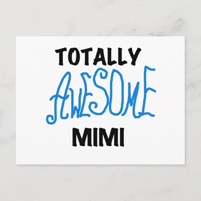 Totally Awesome Mimi Blue Tshirts and Gifts Postcard (Front)