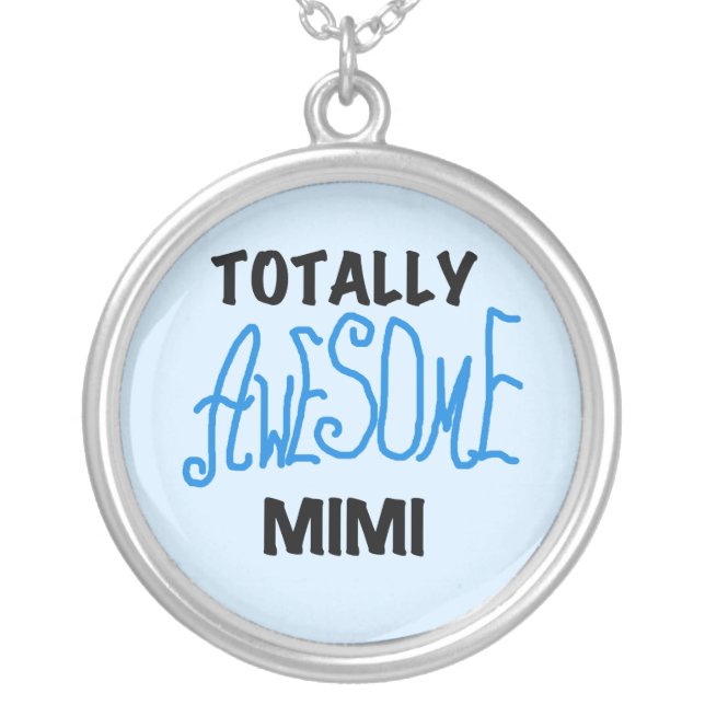 Totally Awesome Mimi Blue Tshirts and Gifts Silver Plated Necklace (Front)