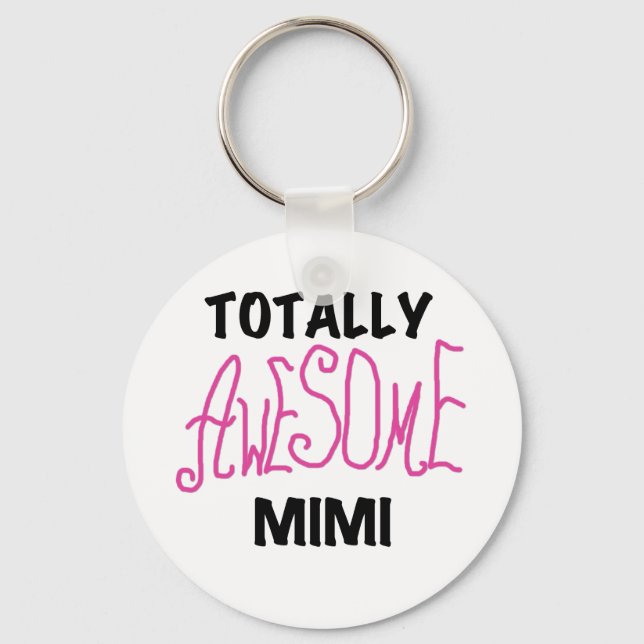 Totally Awesome Mimi Pink T-shirts and Gifts Keychain (Front)