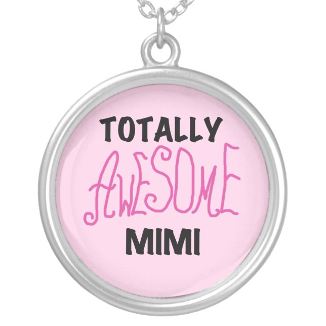 Totally Awesome Mimi Pink T-shirts and Gifts Silver Plated Necklace (Front)