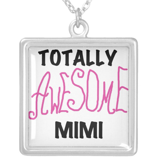 Totally Awesome Mimi Pink T-shirts and Gifts Silver Plated Necklace (Front)