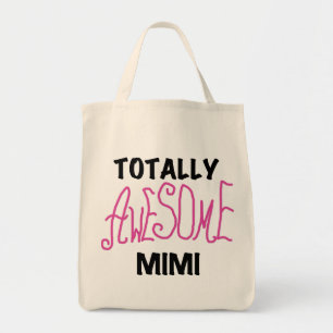 Totally Awesome Mimi Pink T-shirts and Gifts Tote Bag