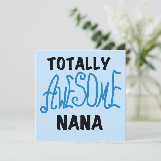 Totally Awesome Nana Blue T-shirts and Gifts (Standing Front)