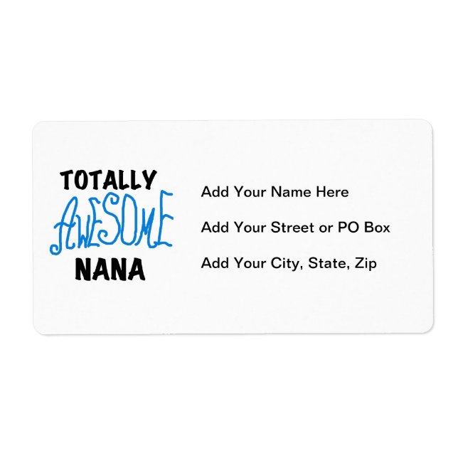 Totally Awesome Nana Blue T-shirts and Gifts Label (Front)