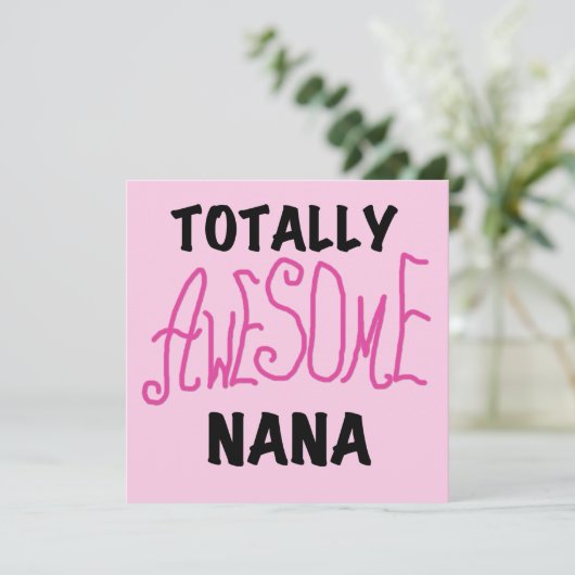 Totally Awesome Nana Pink T shirts and Gifts (Standing Front)