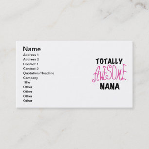 Totally Awesome Nana Pink T shirts and Gifts Business Card