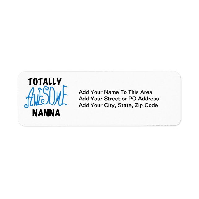 Totally Awesome Nanna Blue T-shirts and GIfts Label (Front)