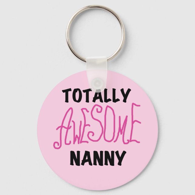 Totally Awesome Nanny Pink T-shirts and Gifts Keychain (Front)