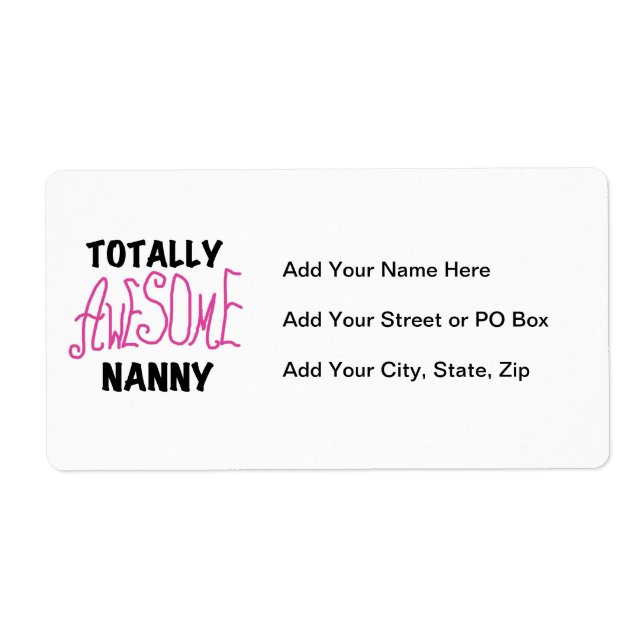 Totally Awesome Nanny Pink T-shirts and Gifts Label (Front)