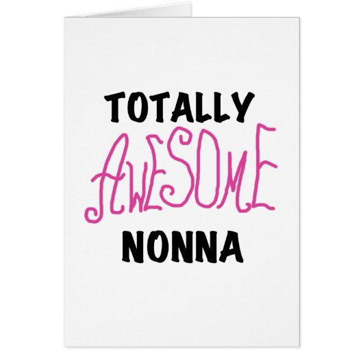 Totally Awesome Nonna Pink T-shirts and Gifts (Front)