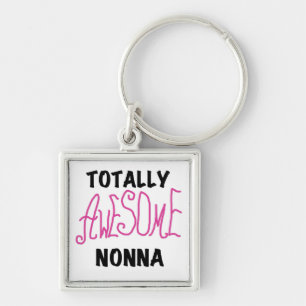 Totally Awesome Nonna Pink T-shirts and Gifts Keychain