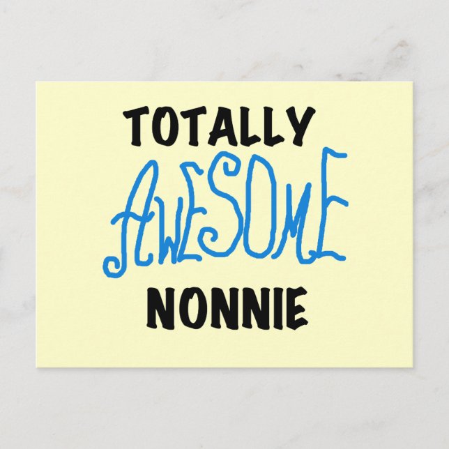 Totally Awesome Nonnie Blue Text Tshirts and Gifts Postcard (Front)