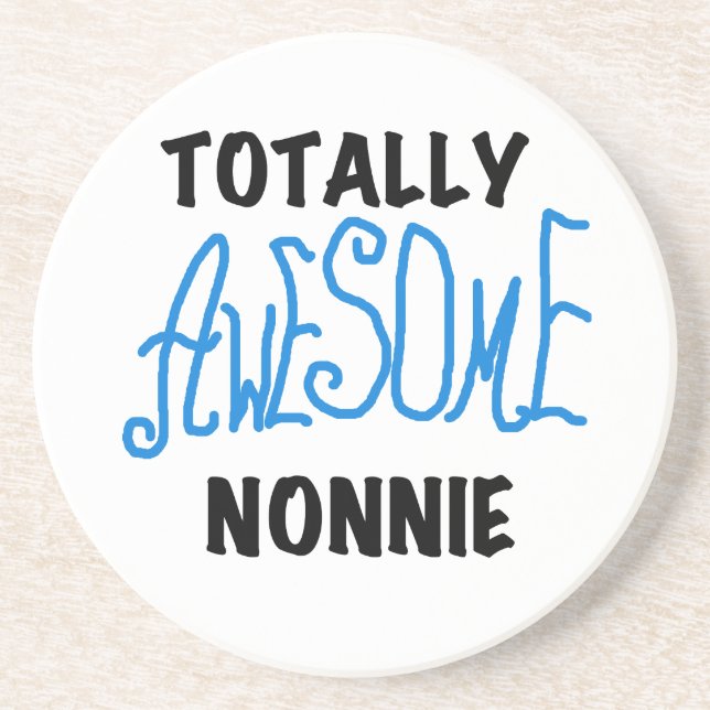 Totally Awesome Nonnie Blue Text Tshirts and Gifts Sandstone Coaster (Front)