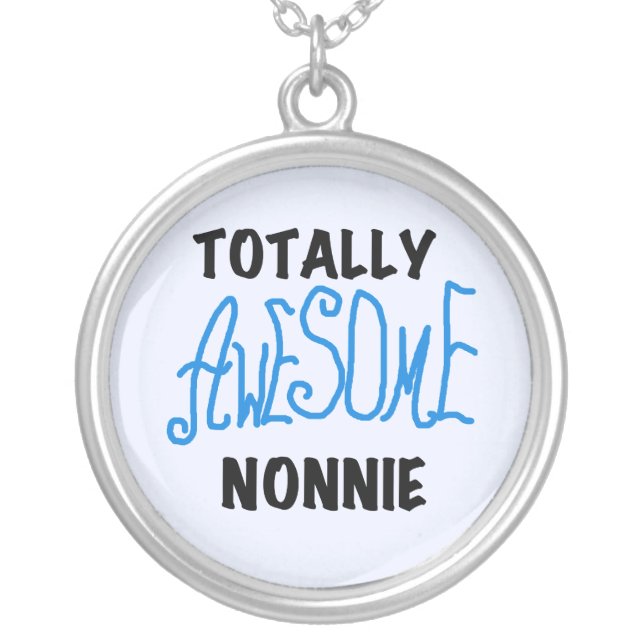 Totally Awesome Nonnie Blue Text Tshirts and Gifts Silver Plated Necklace (Front)