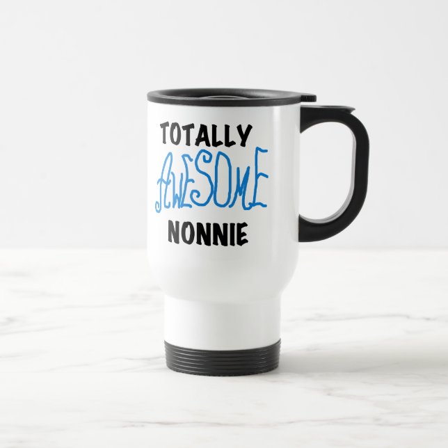 Totally Awesome Nonnie Blue Text Tshirts and Gifts Travel Mug (Right)