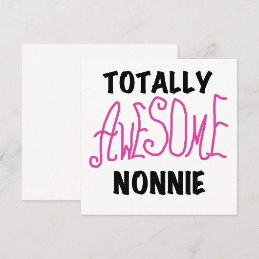 Totally Awesome Nonnie Pink Tshirts and Gifts (Front/Back)
