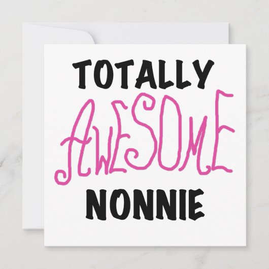 Totally Awesome Nonnie Pink Tshirts and Gifts (Front)