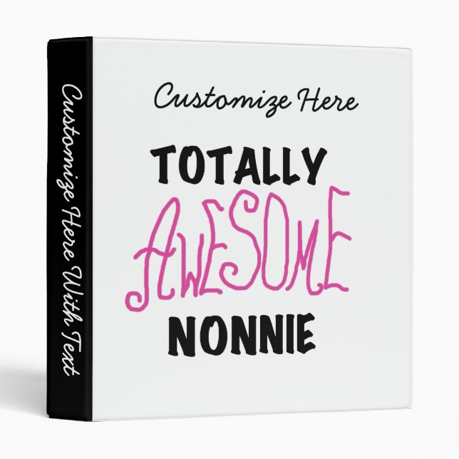 Totally Awesome Nonnie Pink Tshirts and Gifts 3 Ring Binder (Front/Spine)