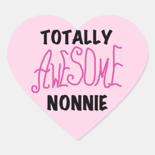 Totally Awesome Nonnie Pink Tshirts and Gifts Heart Sticker