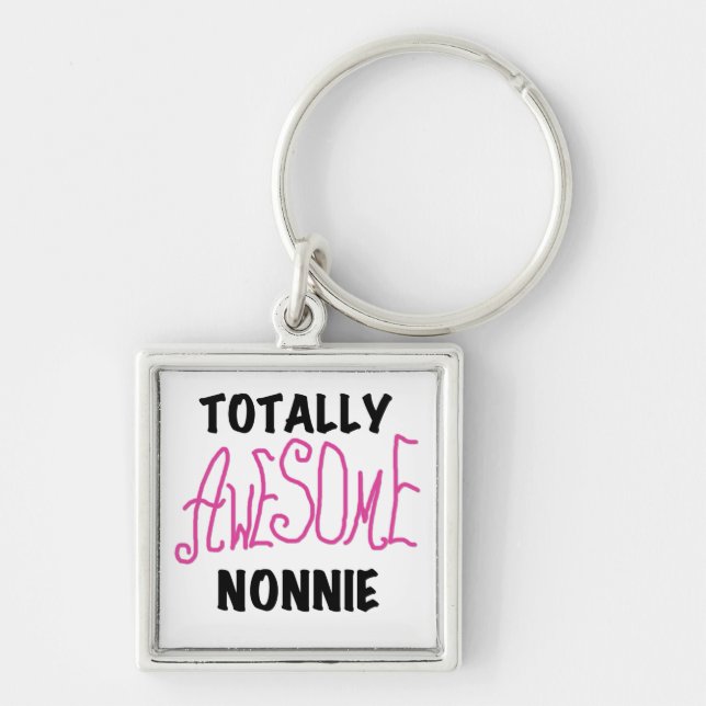 Totally Awesome Nonnie Pink Tshirts and Gifts Keychain (Front)