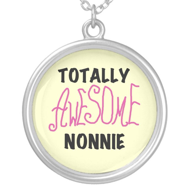 Totally Awesome Nonnie Pink Tshirts and Gifts Silver Plated Necklace (Front)
