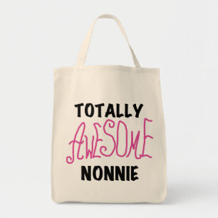 Totally Awesome Nonnie Pink Tshirts and Gifts Tote Bag
