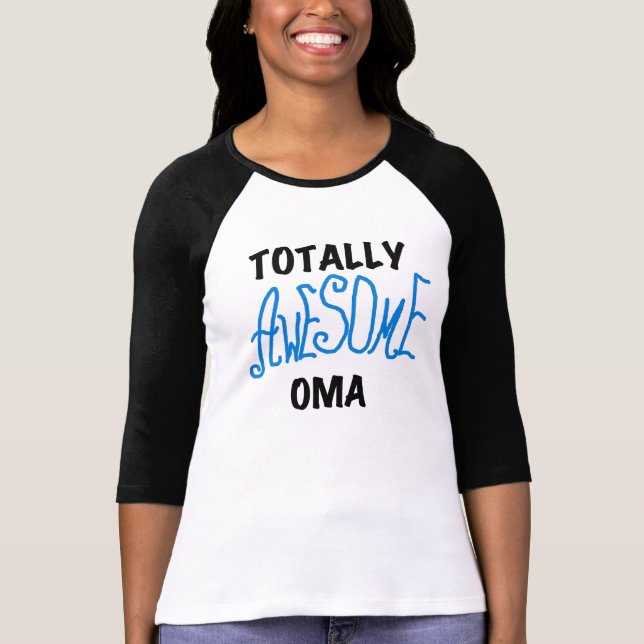 Totally Awesome Oma Blue T-shirts and Gifts (Front)
