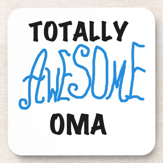 Totally Awesome Oma Blue T-shirts and Gifts Beverage Coaster (Front)