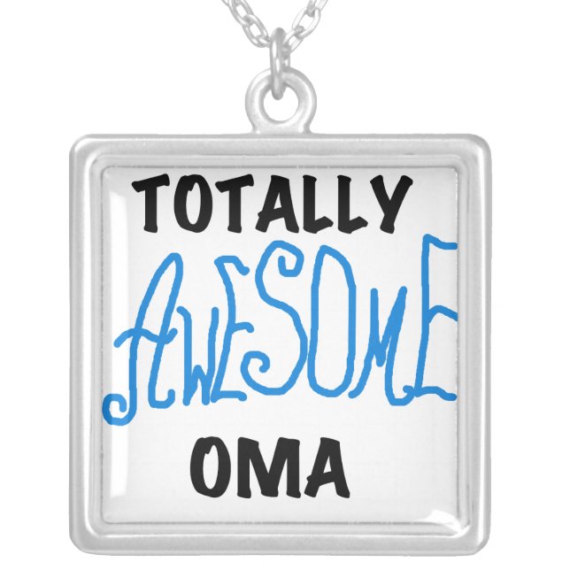 Totally Awesome Oma Blue T-shirts and Gifts Silver Plated Necklace (Front)