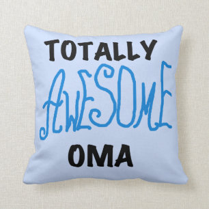 Totally Awesome Oma Blue T-shirts and Gifts Throw Pillow
