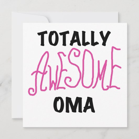 Totally Awesome Oma Pink T-shirts and Gifts (Front)