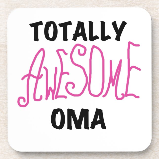Totally Awesome Oma Pink T-shirts and Gifts Drink Coaster (Front)