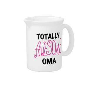 Totally Awesome Oma Pink T-shirts and Gifts Drink Pitcher