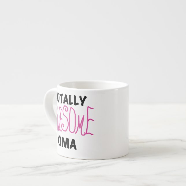 Totally Awesome Oma Pink T-shirts and Gifts Espresso Cup (Front Left)