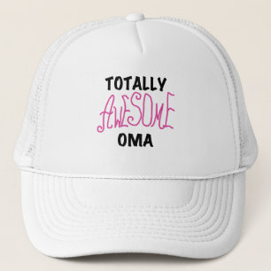Totally Awesome Oma Pink T-shirts and Gifts Trucker Hat
