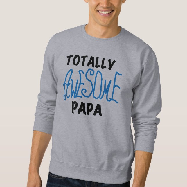 Totally Awesome Papa T-shirts and Gifts (Front)