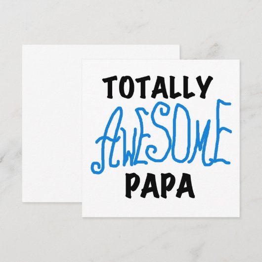 Totally Awesome Papa T-shirts and Gifts (Front/Back)