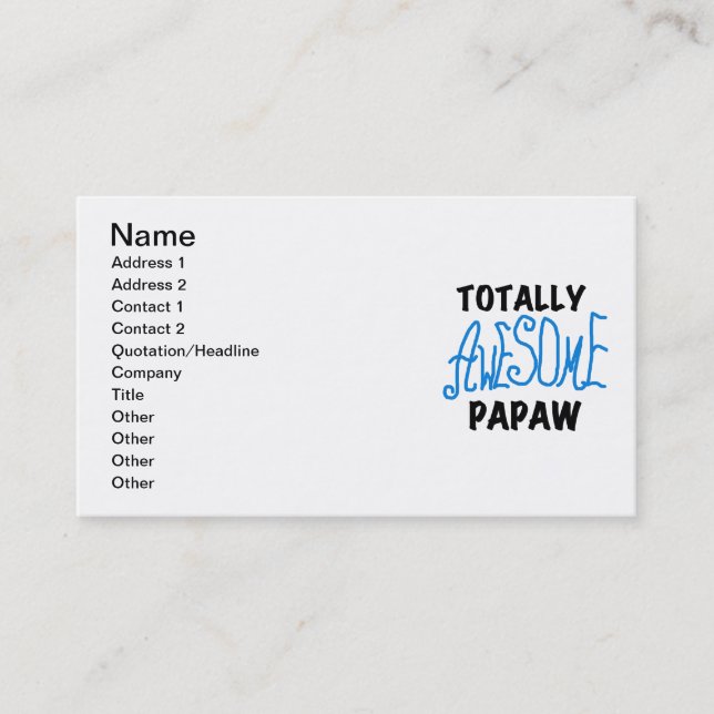 Totally Awesome Papaw T-shirts and Gifts Business Card (Front)
