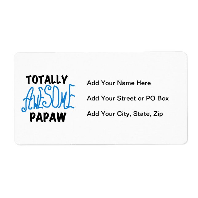 Totally Awesome Papaw T-shirts and Gifts Label (Front)