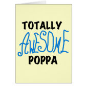 Totally Awesome Poppa Tshirts and Gifts (Front)