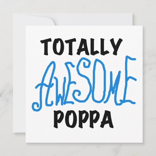 Totally Awesome Poppa Tshirts and Gifts (Front)